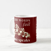 WO WORTE VERSAGT MUSIKSPRECHEN inspirierend Gesche Kaffeetasse (Vorderseite Links)