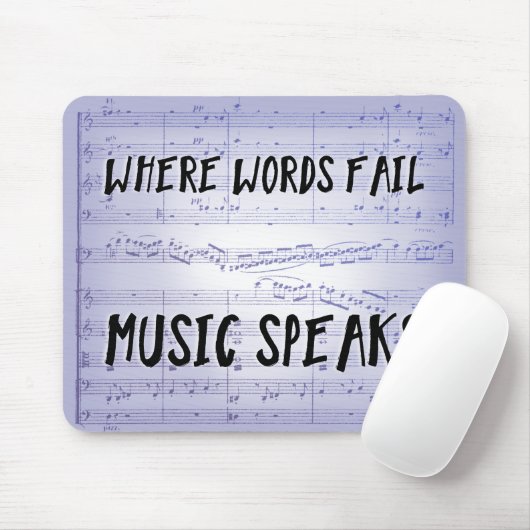 Wo Wörter versagen, spricht Musik Mousepad (Mit Mouse)