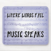 Wo Wörter versagen, spricht Musik Mousepad (Vorne)