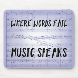 Wo Wörter versagen, spricht Musik Mousepad