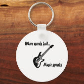 Wo Wörter Versagt werden, spricht Musik Schlüsselanhänger (Vorderseite)