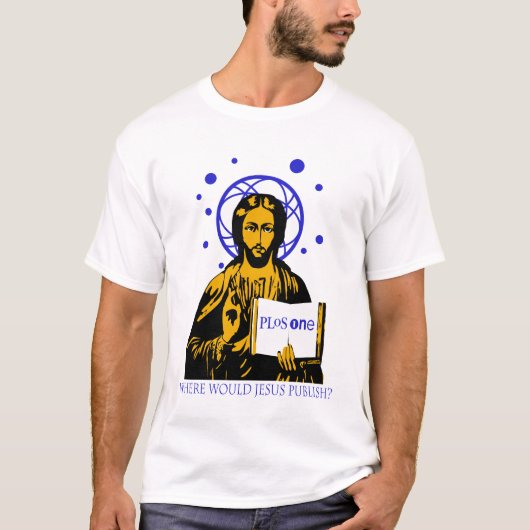 Wo würde Jesus veröffentlichen? T-Shirt (Vorderseite)