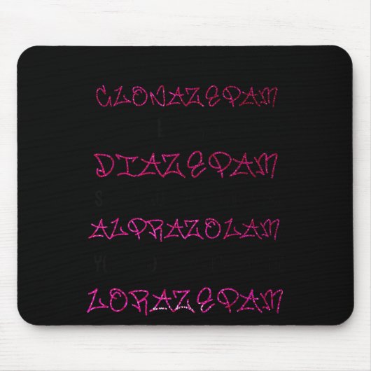 Woah Black Betty Clonazepam Woah Black Betty Diaze Mousepad (Vorne)