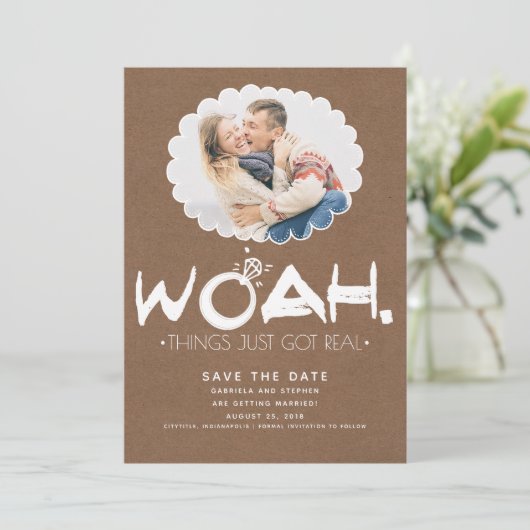 Woah Things Got einfach real | Funny Save the Date (Stehend Vorderseite)