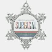 Woche der personalisierten Chirurgie oder Technik Schneeflocken Zinn-Ornament (Vorderseite)