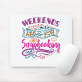 Wochen sind für Scrapbooking Scrapbook Lover Mousepad (Mit Mouse)