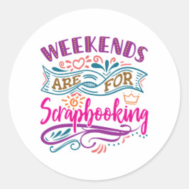Wochen sind für Scrapbooking Scrapbook Lover Runder Aufkleber