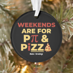 Wochende Pi-Tag und Pizza-Party Mathe-Liebhaber Fo Ornament