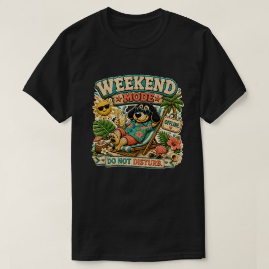 Wochenend-Modus Bitte nicht stören Personalisiert T-Shirt (Design vorne)