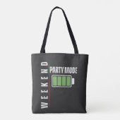 Wochenend-Modus-Party – Grafikdesign mit voller Ak Tasche (Rückseite)