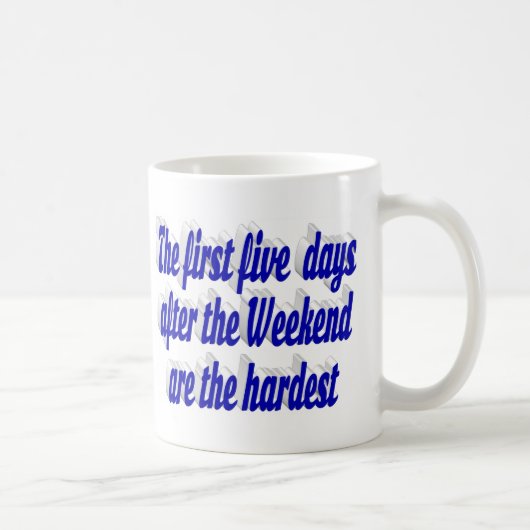 Wochenend-Quote mit lustiger blauer Typografie Kaffeetasse (Rechts)