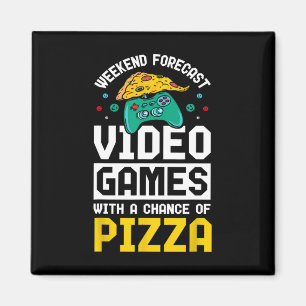 Wochenend-Vorhersage Videospiele und Pizza Magnet