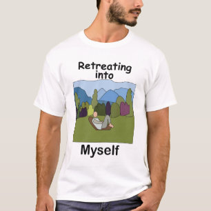 Wochenendausflug Rückzug in mich selbst T-Shirt