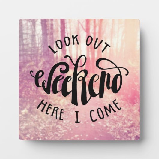 Wochenende aussehen Hier komme ich 2 Fotoplatte (Vorderseite)