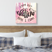 Wochenende aussehen Hier komme ich 2 Leinwanddruck (Insitu (Schlafzimmer))