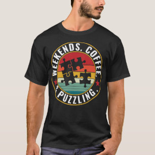 Wochenende Kaffee und Puzzle Funny Funny Puzzle Pu T-Shirt