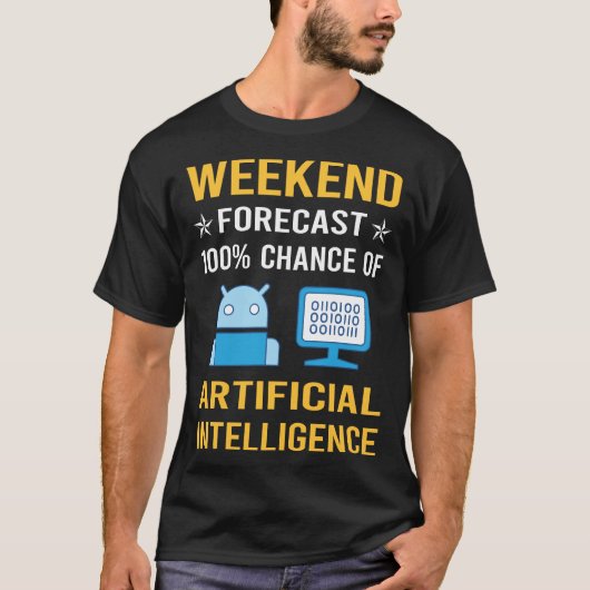 Wochenende Künstliche Intelligenz T-Shirt (Vorderseite)