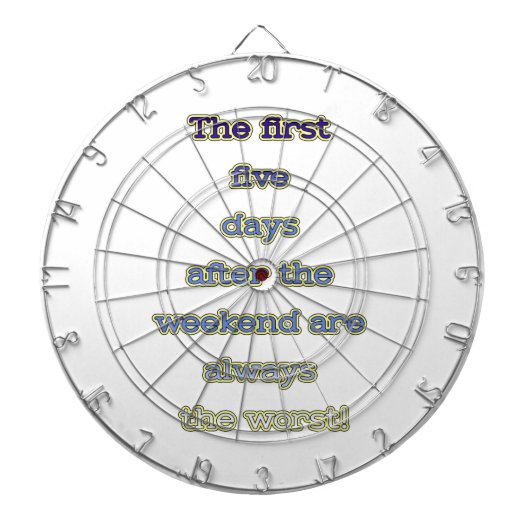 Wochenende lustiger Text Dartscheibe (vorne)