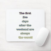 Wochenende lustiger Text Mousepad (Mit Mouse)