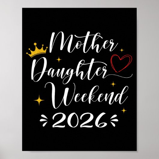 Wochenende Mutter Tochter 2026 Mädchen Reise passe Poster (Vorne)
