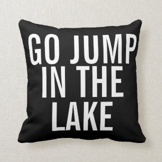 Wochenende Pillow - Go Jump im Lake Kissen