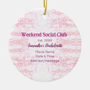 Wochenende Sozialverein pinkfarbener Glitzer Bache Keramik Ornament