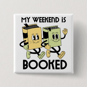 Wochenende-T-Shirt für Bücherliebhaber Button
