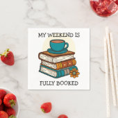 Wochenende voll gebuchte Buchliebhaber Serviette (Beispiel)
