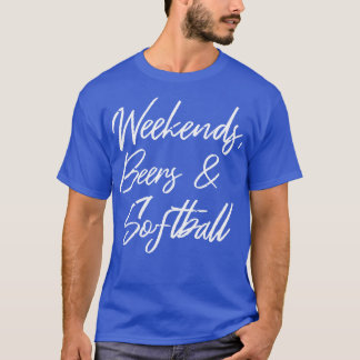Wochenenden Biere und Softball III 2 T-Shirt