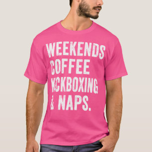 Wochenenden Coffee Kickboxing und Nickerchen Worko T-Shirt