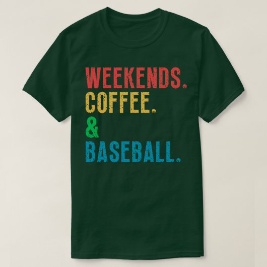 Wochenenden Kaffee und Baseball 29 T-Shirt (Design vorne)