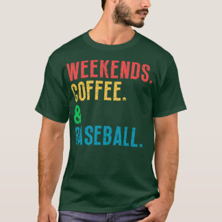 Wochenenden Kaffee und Baseball 29 T-Shirt