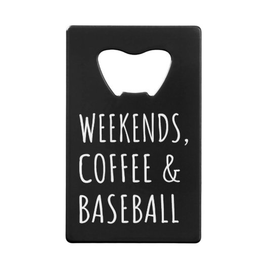 Wochenenden, Kaffee und Baseball I Geldbeutel Flaschenöffner (Vorderseite)