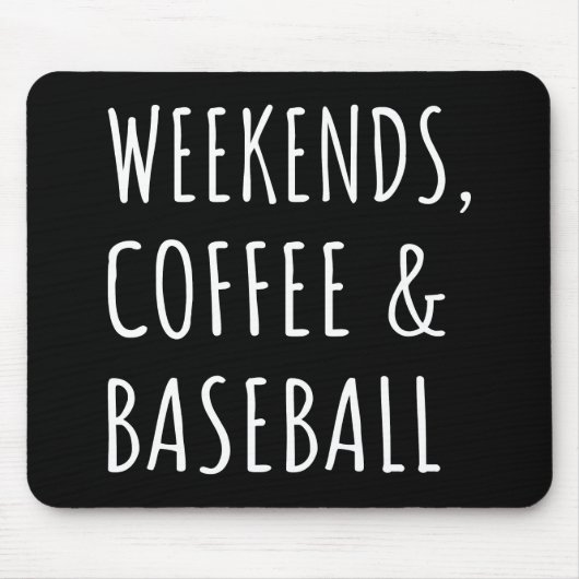 Wochenenden, Kaffee und Baseball I Mousepad (Vorne)