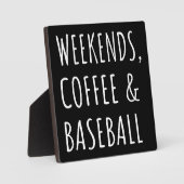 Wochenenden, Kaffee Und Baseball Ich Fotoplatte (Vorderseite)