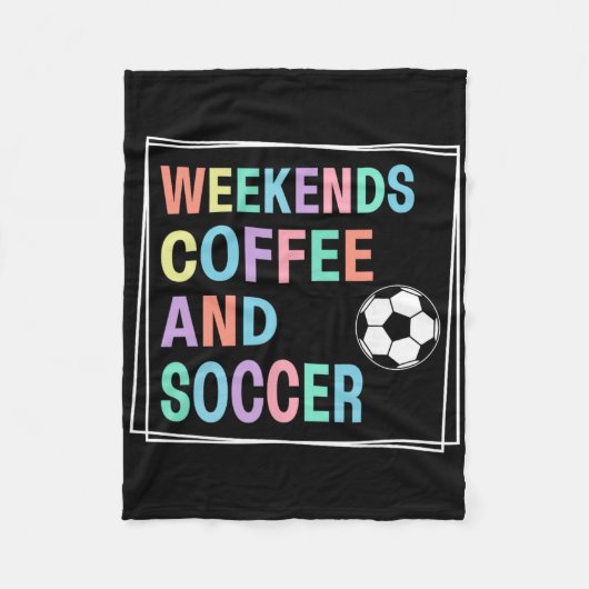 Wochenenden Kaffee Und Fußball Fleecedecke (Vorderseite)