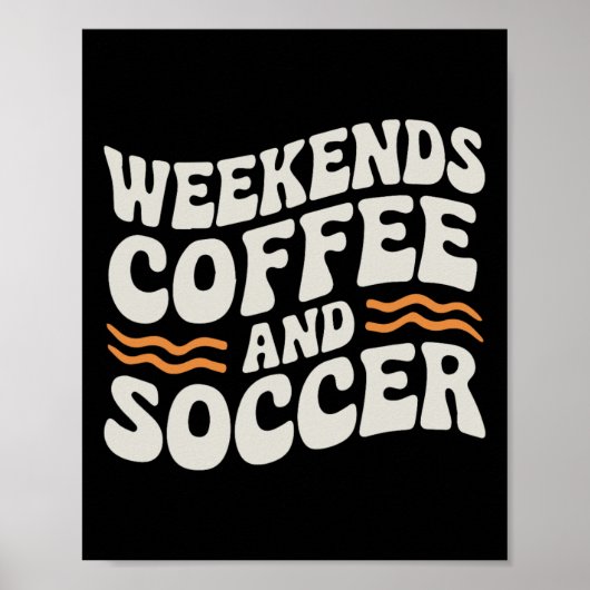 Wochenenden Kaffee Und Fußball Süß Retro Mütter Le Poster (Vorne)