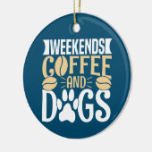 Wochenenden Kaffee und Hunde-Notebook Keramik Ornament (Links)