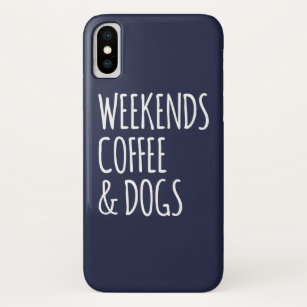 Wochenenden-Kaffee-und Hundefeiertags-Zitat Case-Mate iPhone Hülle