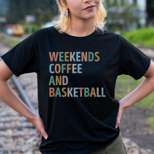 Wochenenden Mama Kaffee und Basketball T-Shirt