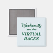 Wochenenden sind für virtuelle Rennen Magnet (Vorderseite/Rückseite)