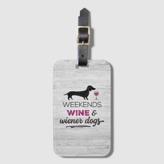 Wochenenden Wein und Dackel Hunde Gepäckanhänger (Vorderseite Vertikal)