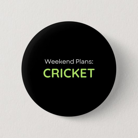 Wochenendpläne Cricket Cricketspieler Button (Vorderseite)