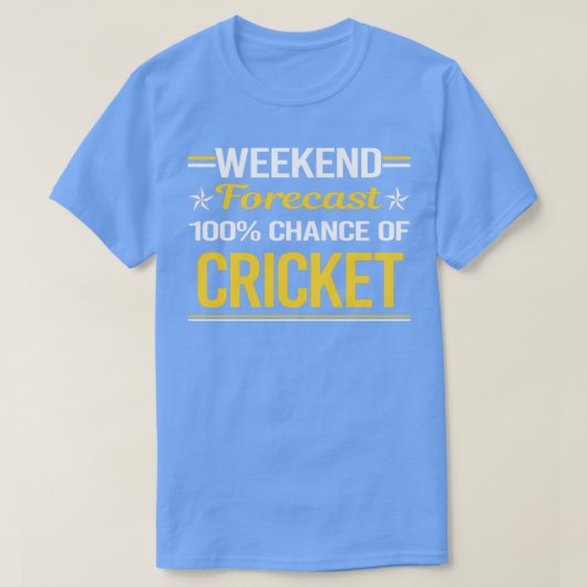 Wochenendprognose: 100% Cricket T-Shirt (Design vorne)