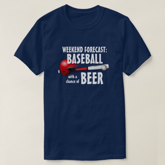 "Wochenendprognose: Baseball mit Chance auf Bier" T-Shirt (Design vorne)