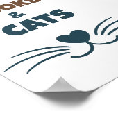 Wochenendprognose Bücher & Katzen Poster (Ecke)