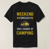 Wochenendprognose Camping Campingplatz T-Shirt (Design vorne)