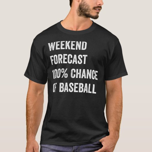 Wochenendprognose Funny Baseball Lover T-Shirt (Vorderseite)