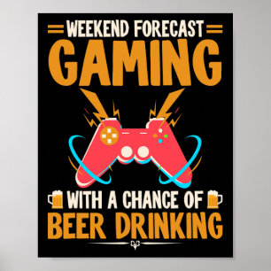 Wochenendprognose Gaming Clothes Computervideospie Poster