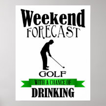 Wochenendprognose Golf Chance Druck zu trinken